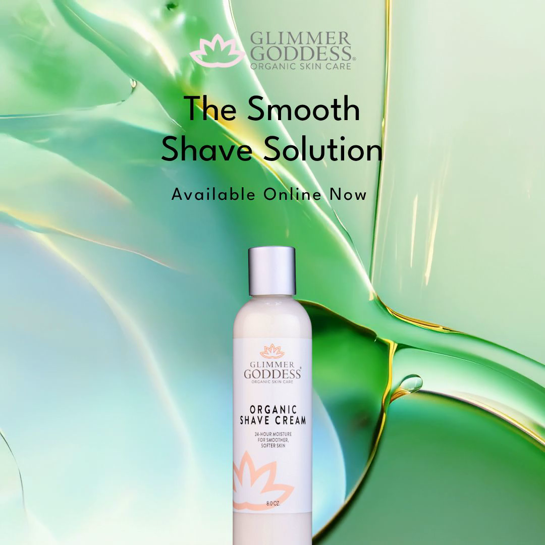Glimmer Goddess’ Best Organic Shave Cream with Aloe, Coconut Oil, & Shea Butter