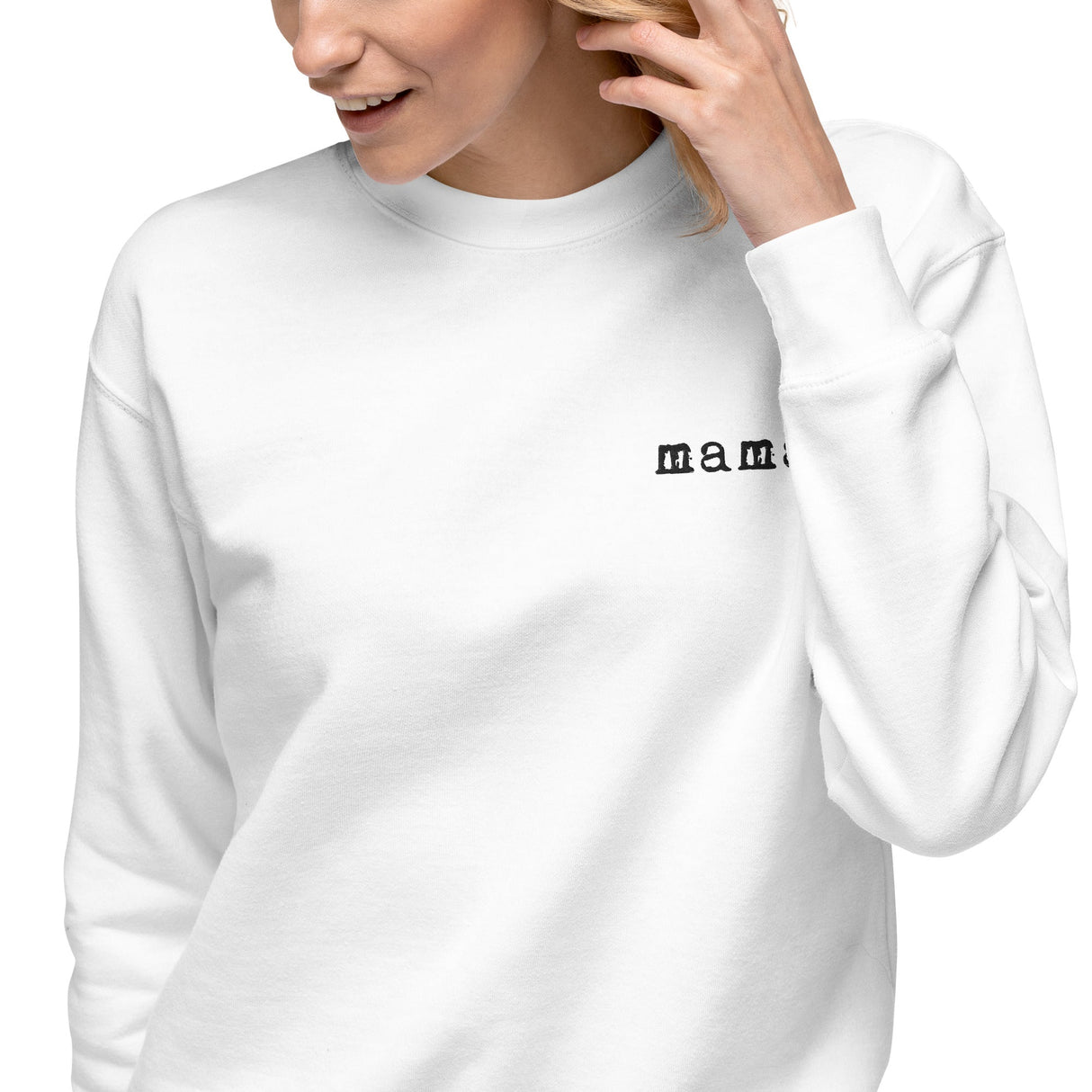 Mama. Embroidered | Premium Adult Sweatshirt