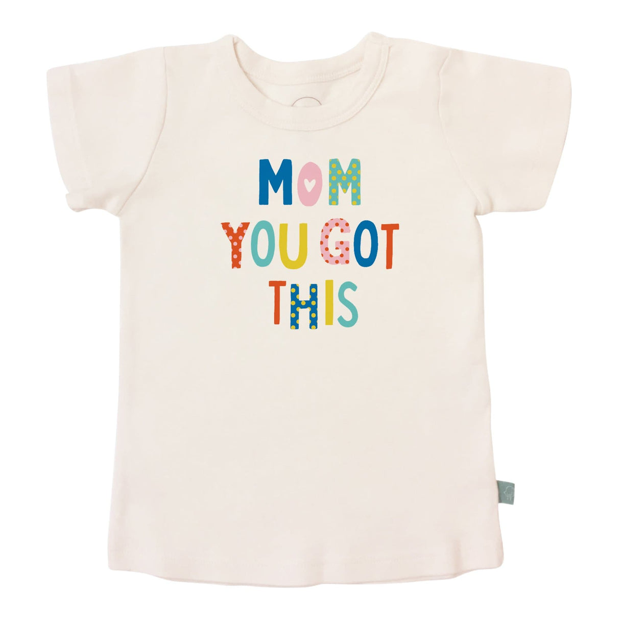 graphic tee | mom you got this