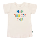 graphic tee | mom you got this