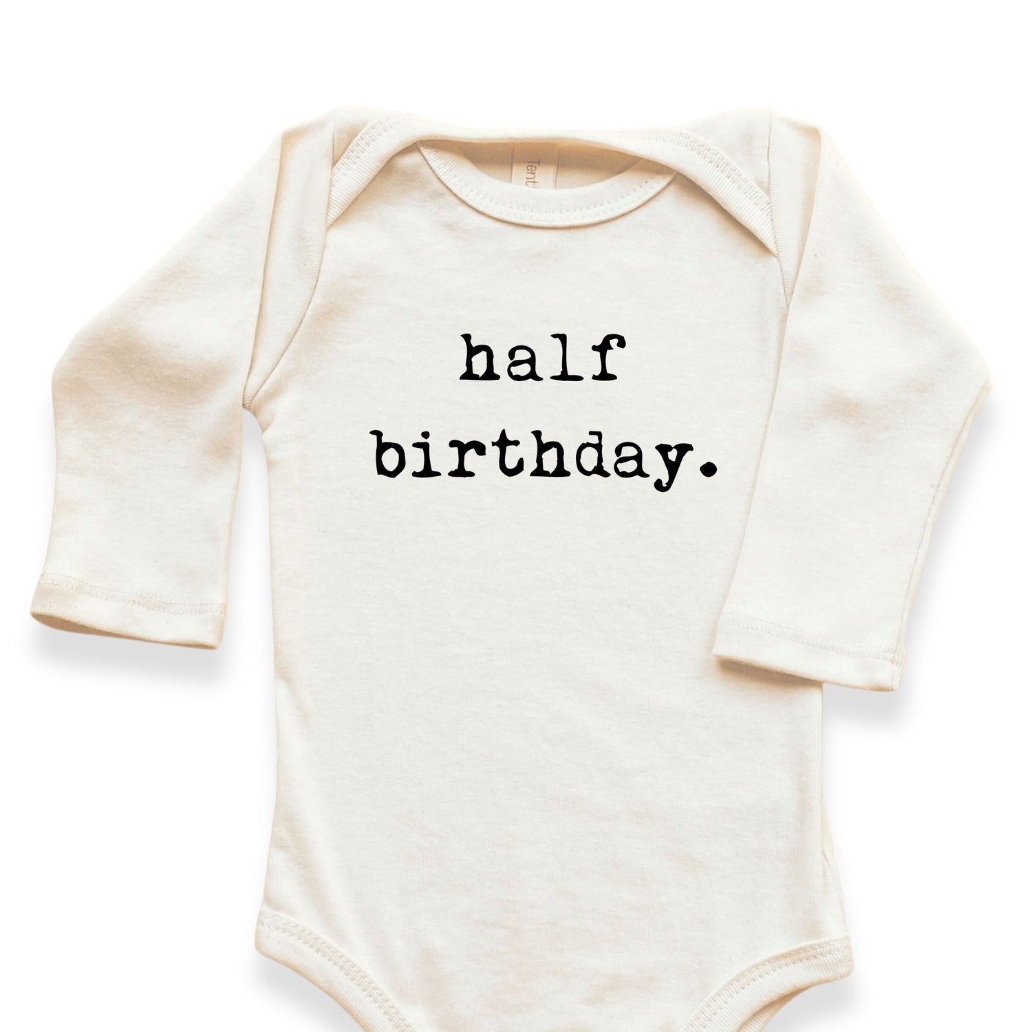 Half Birthday Organic Bodysuit Long Sleeve