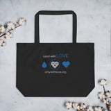 Organic Lead with LOVE Tote Bag